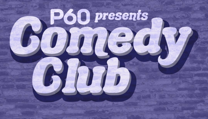 P60 Comedy Club